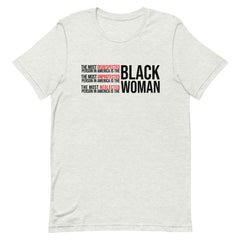 The Most Disrespected Unprotected & Neglected Person In America Is Black Women T-Shirt