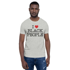 I Love Black People T-Shirt