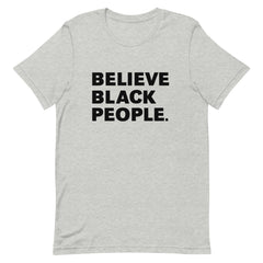 Believe Black People T-Shirt