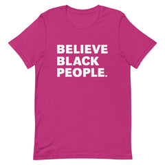 Believe Black People T-Shirt