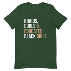 Braids, Curls & Educated Black Girls T-Shirt