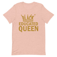 Black Educated Queen T-Shirt