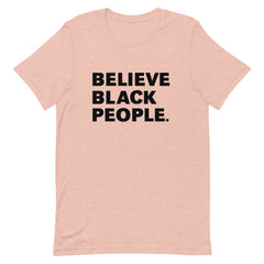 Believe Black People T-Shirt