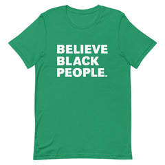 Believe Black People T-Shirt