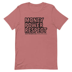 Money Power Respect T-Shirt