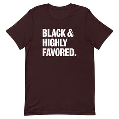 Black & Highly Favored T-Shirt