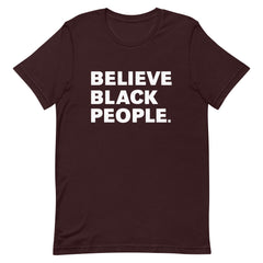 Believe Black People T-Shirt