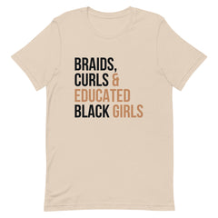 Braids, Curls & Educated Black Girls T-Shirt
