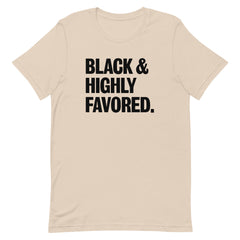 Black & Highly Favored T-Shirt
