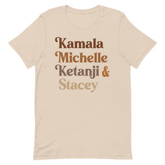 Kamala Michelle Ketanji & Stacey T-Shirt