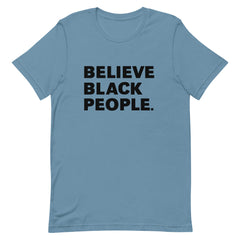 Believe Black People T-Shirt
