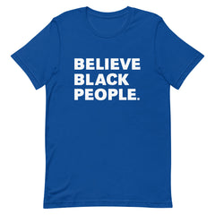 Believe Black People T-Shirt