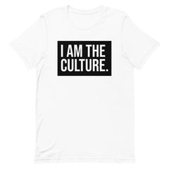 I Am The Culture T-Shirt