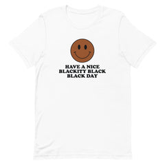 Have A Nice Blackity Black Black Day T-Shirt - Brown