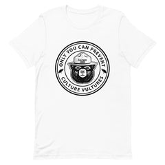 Only You Can Prevent Culture Vultures T-Shirt