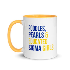 Poodles Pearls & Educated Sigma Girls Accent Color Mug