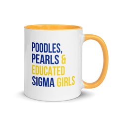Poodles Pearls & Educated Sigma Girls Accent Color Mug
