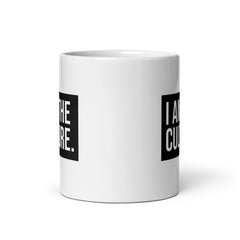 I Am The Culture White Glossy Mug