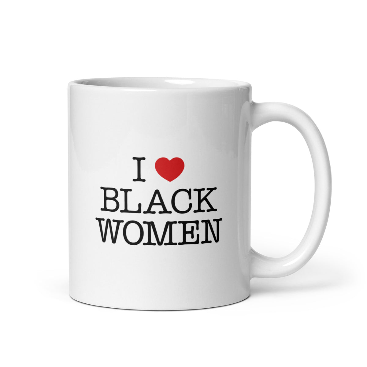 I Love Black Women White Glossy Mug