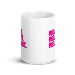 Relax. Relate. Release. White Glossy Mug