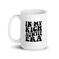 In My Rich Auntie Era White Glossy Mug