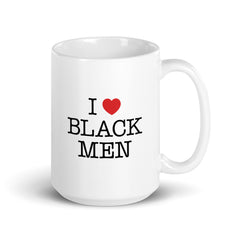I Love Black Men White Glossy Mug