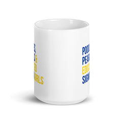 Poodles Pearls & Educated Sigma Girls White Glossy Mug