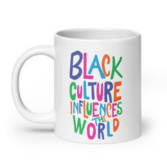 Black Culture Influences The World White Glossy Mug
