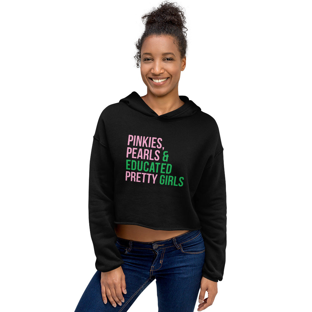 Pinkies Pearls & Educated Pretty Girls Crop Hoodie