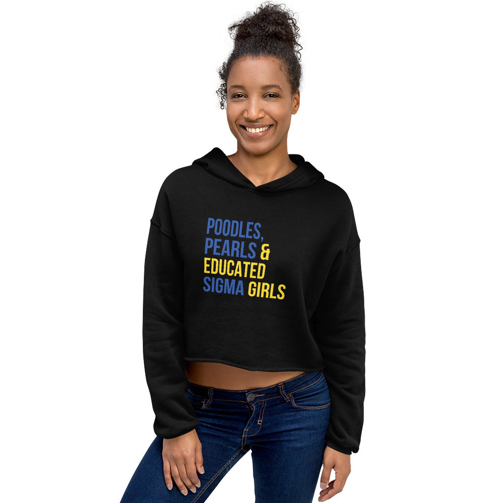 Poodles Pearls & Educated Sigma Girls Crop Hoodie