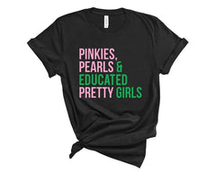 Pinkies, Pearls & Educated Pretty Girls T-Shirt