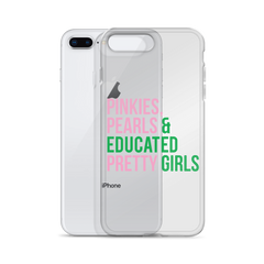 Pinkies Pearls & Educated Pretty Girls Clear iPhone® Case