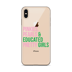 Pinkies Pearls & Educated Pretty Girls Clear iPhone® Case